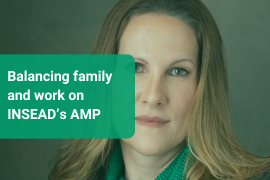 Balancing family and work on INSEAD's AMP