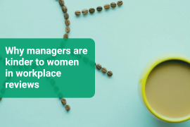 Why managers are kinder to women in workplace reviews