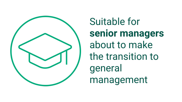 Suitable for senior managers about to make the transition to general management.